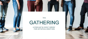 The Gathering: Live Recorded Podcast Launch