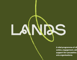 Arts Lancashire Launches LANDS